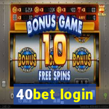 40bet login